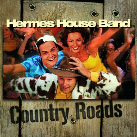 hermes house band country roads line dance|who sang take me home.